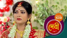 Debi (sun bangla) S01E103 24th December 2021 Full Episode