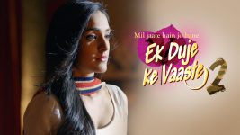 Ek Duje Ke Vaste 2 S01E11 Suman And Shravan be Buddies? Full Episode