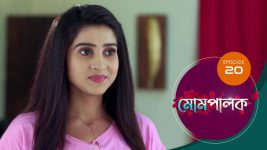 Mompalak S01E20 10th May 2021 Full Episode