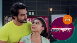 Mompalak S01E23 17th May 2021 Full Episode