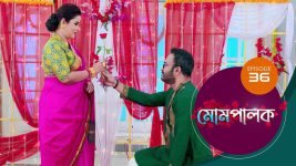 Mompalak S01E36 28th June 2021 Full Episode