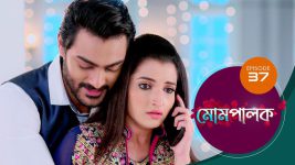 Mompalak S01E37 29th June 2021 Full Episode