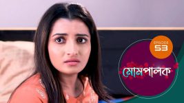 Mompalak S01E53 15th July 2021 Full Episode