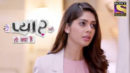 Yeh Pyaar Nahi Toh Kya Hai S01E18 Who's Guilty? Full Episode