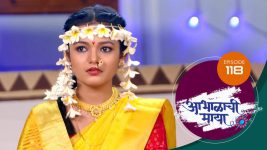 Abhalachi Maya S01 E118 1st March 2022