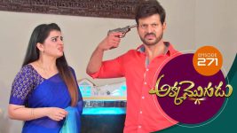 Akka Mogudu S01E271 10th June 2019 Full Episode