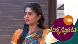 Akka Mogudu S01E419 16th December 2019 Full Episode