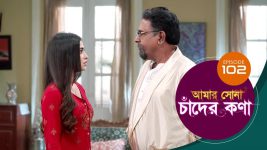 Amar Shona Chander Kona S01E102 7th July 2022 Full Episode