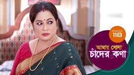 Amar Shona Chander Kona S01E118 23rd July 2022 Full Episode