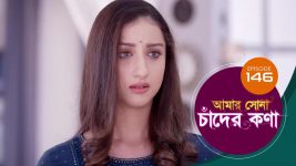 Amar Shona Chander Kona S01E146 23rd August 2022 Full Episode