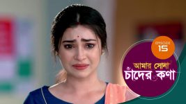 Amar Shona Chander Kona S01E15 11th April 2022 Full Episode