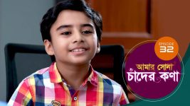 Amar Shona Chander Kona S01E32 28th April 2022 Full Episode