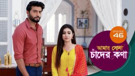 Amar Shona Chander Kona S01E46 12th May 2022 Full Episode