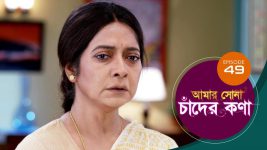 Amar Shona Chander Kona S01E49 15th May 2022 Full Episode