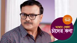 Amar Shona Chander Kona S01E52 18th May 2022 Full Episode