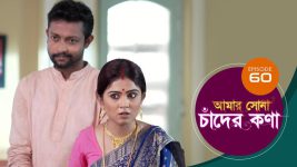 Amar Shona Chander Kona S01E60 26th May 2022 Full Episode