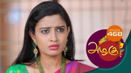 Azhagu S01E468 4th June 2019 Full Episode