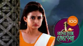 Beder Meye Jyotsna S01E100 13th May 2019 Full Episode