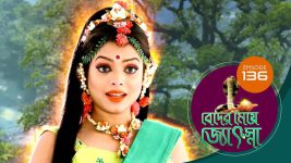 Beder Meye Jyotsna S01E135 18th June 2019 Full Episode