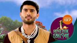 Beder Meye Jyotsna S01E136 19th June 2019 Full Episode