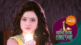 Beder Meye Jyotsna S01E143 25th June 2019 Full Episode