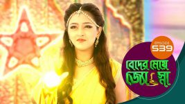 Beder Meye Jyotsna S01E539 19th October 2020 Full Episode