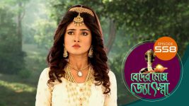 Beder Meye Jyotsna S01E558 7th November 2020 Full Episode