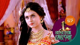 Beder Meye Jyotsna S01E57 31st March 2019 Full Episode