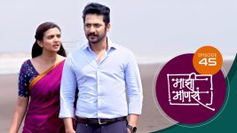 Maajhi Maanasa S01 E45 19th July 2022