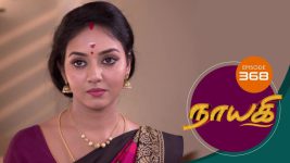 Nayagi S01E368 4th May 2019 Full Episode