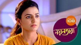 Nayantara (bengali) S01 E108 4th August 2021