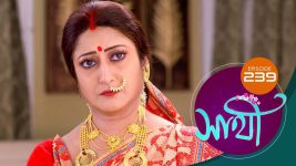 Saathi (Sun bangla) S01 E234 6th October 2022