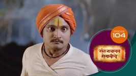 Sant Gajanan Shegaviche S01 E104 11th February 2022