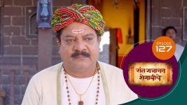 Sant Gajanan Shegaviche S01 E127 9th March 2022