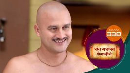 Sant Gajanan Shegaviche S01 E338 18th October 2022