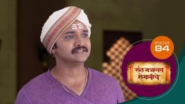 Sant Gajanan Shegaviche S01 E84 19th January 2022