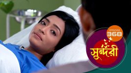 Sundari (Bengali) S01 E368 21st July 2022