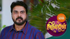 Thirumagal S01 E128 15th March 2021