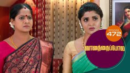 Vanathai Pola S01 E472 6th July 2022