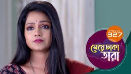 Meghe Dhaka Tara S01 E327 20th February 2023