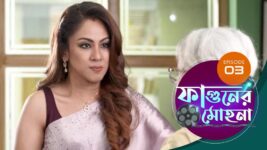 Phaguner Mohona S01 E03 8th February 2023