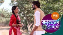 Phaguner Mohona S01 E05 10th February 2023