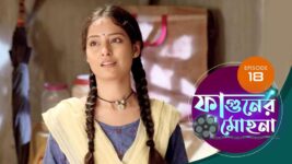 Phaguner Mohona S01 E18 23rd February 2023