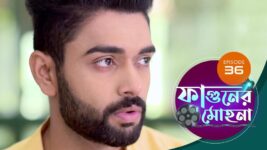 Phaguner Mohona S01 E36 13th March 2023