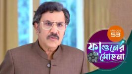 Phaguner Mohona S01 E53 30th March 2023