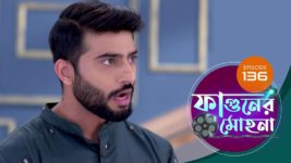 Phaguner Mohona S01 E136 21st June 2023