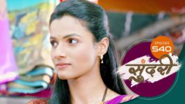 Sundari (sun Marathi) S01 E540 19th June 2023