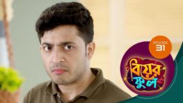 Biyer Phool S01 E31 12th July 2023