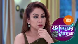 Phaguner Mohona S01 E151 6th July 2023