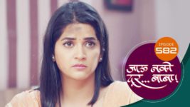 Jaau Nako Dur Baba S01 E582 7th August 2023